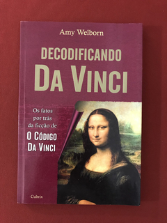 Livro - Decodificando Da Vinci - Amy Welborn - Cultrix