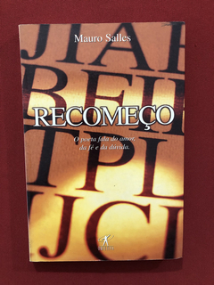 Livro - Recomeço - Mauro Salles - Editora Objetiva