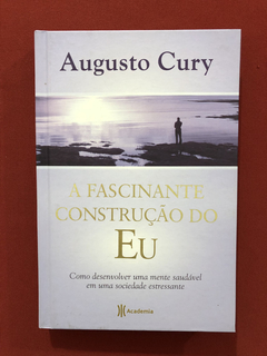 Livro - A Fascinante Construção Do Eu - Augusto Cury