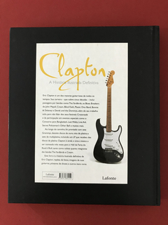 Livro - Clapton - A História Ilustrada Definitiva - Seminovo - comprar online