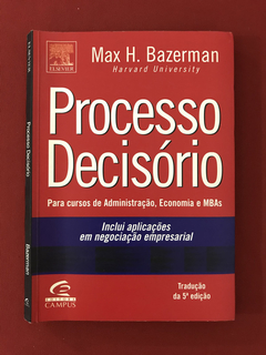 Livro - Processo Decisório - Max H. Bazerman - Campus
