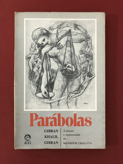 Livro - Parábolas - Gibran Khalil Gibran - Ed. Acigi