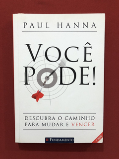 Livro - Você Pode! - Paul Hanna - Editora Fundamento- 2 Ed.