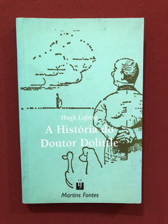 Livro - A História Do Doutor Dolittle - Hugh Lofting