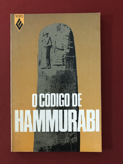Livro - O Código De Hammurabi - Ed. Vozes