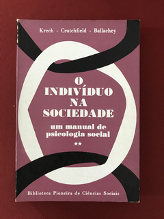 Livro - O Indivíduo Na Sociedade - David Krech - Pioneira