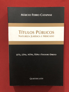 Livro - Títulos Públicos - Márcio Ferro Catapani - Seminovo