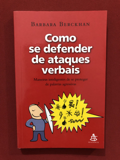Livro - Como Se Defender De Ataques Verbais - Seminovo