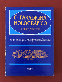Livro - O Paradigma Holográfico e Outros Paradox - Cultrix