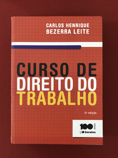 Livro - Curso de Direito do Trabalho - Saraiva - Seminovo