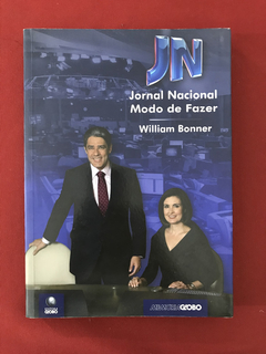 Livro - JN - Jornal Nacional: Modo De Fazer - William Bonner