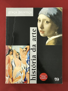 Livro - História da Arte - Graça Proença - Ática