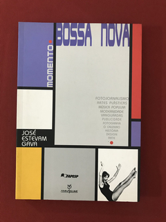 Livro - Momento Bossa Nova - José Estevam Gava - Seminovo