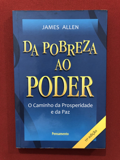 Livro - Da Pobreza Ao Poder- James Allen- Editora Pensamento