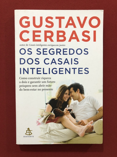 Livro - Os Segredos Dos Casais Inteligentes- Gustavo Cerbasi