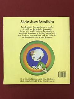 Livro - Juca Brasileiro E O Hino Nacional - Patrícia Engel - comprar online