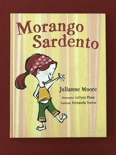 Livro - Morango Sardento - Julianne Moore - Seminovo