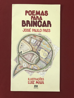 Livro - Poemas Para Brincar - José Paulo Paes - Ed. Ática