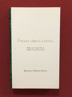 Livro - Poesia Lírica Latina- Editora Martins Fontes- Semin.