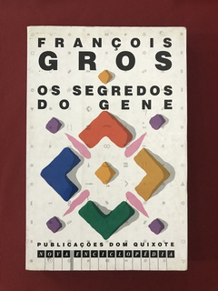 Livro - Os Segredos dos Genes - François Gros