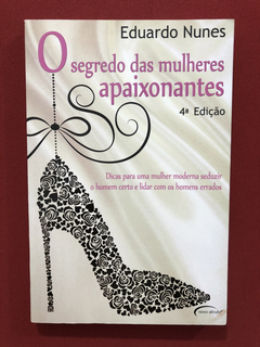 Livro - O Segredo Das Mulheres Apaixonantes - Seminovo