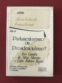 Livro - Parlamentarismo ou Presidencialismo? - Ed. Forense