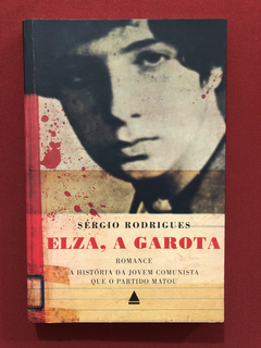 Livro - Elza, A Garota - Sérgio Rodrigues - Seminovo