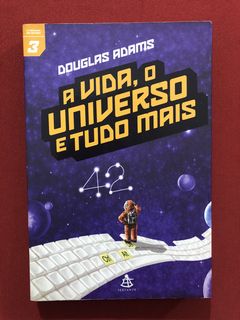 Livro - A Vida, O Universo E Tudo Mais - Douglas Adams