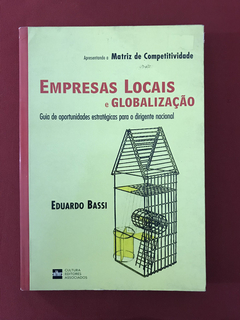Livro - Empresas Locais e Globalização - Eduardo Bassi