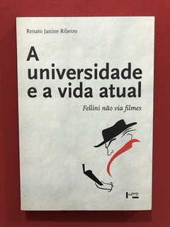 Livro - A Universidade E A Vida Atual - Edusp - Seminovo