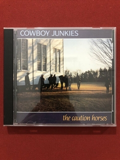 CD - Cowboy Junkies - The Caution Horses - 1990 - Importado