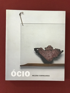 Livro - Ócio - Helena Carvalhosa - Terceiro Nome