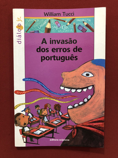 Livro - A Invasão dos Erros De Português - William Tucci