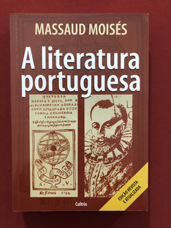 Livro - A Literatura Portuguesa - Massaud Moisés - Seminovo