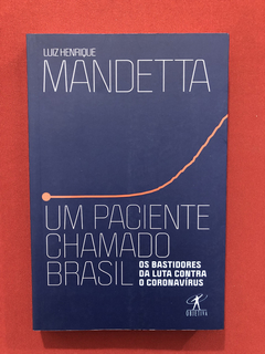 Livro - Um Paciente Chamado Brasil - Luiz Henrique Mandetta