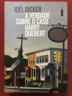 Livro - A Verdade Sobre O Caso Harry Quebert - Joel Dicker - Intrínseca - Seminovo