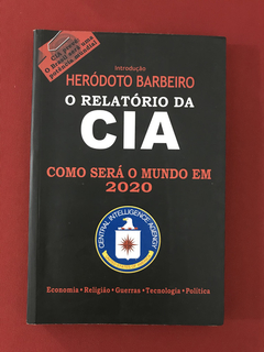 Livro - O Relatório da CIA - Como Será o Mundo em 2020
