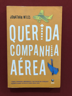 Livro - Querida Companhia Aérea - Jonathan Miles - Ed. Globo