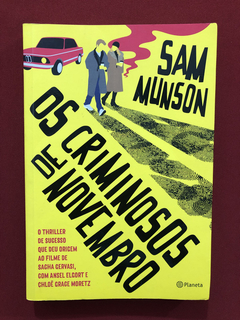 Livro - Os Criminosos De Novembro - Sam Munson - Seminovo