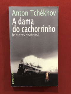 Livro - A Dama Do Cachorrinho - Anton Tchékhov - Seminovo