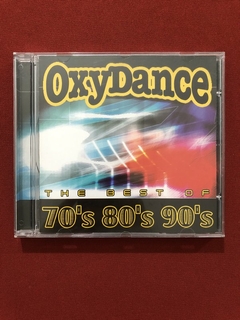 CD - Oxydance - The Best Of 70's 80's 90's - 2003 - Nacional