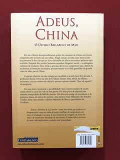 Livro - Adeus, China - Li Cunxin - Editora Fundamento - comprar online