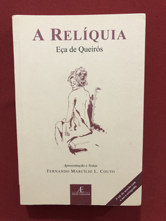 Livro- A Relíquia- Eça De Queirós - Ateliê Editorial - Semin