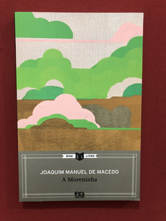 Livro - A Moreninha - Joaquim Manuel De Macedo - Seminovo
