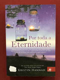 Livro- Por Toda A Eternidade- Kristin Hannah - Novo Conceito