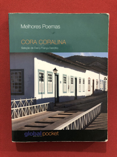 Livro- Melhores Poemas - Cora Coralina - Ed. Global Pocket