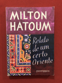 Livro - Relato De Um Certo Oriente - Milton Hatoum - Pocket