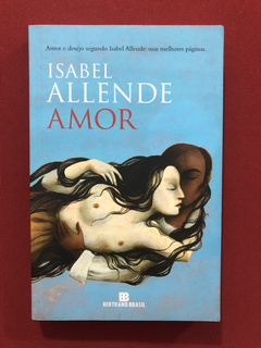 Livro - Amor - Isabel Allende - Editora Bertrand Brasil