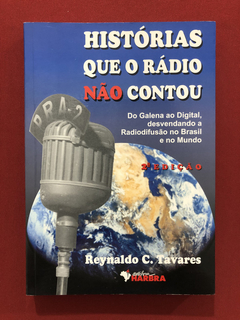 Livro- Histórias Que O Rádio Não Contou- Reynaldo C. Tavares