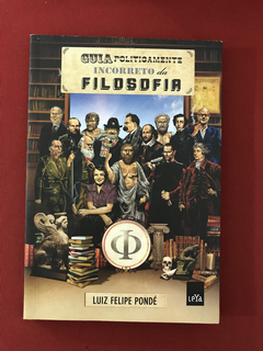 Livro - Guia Politicamente Incorreto da Filosofia - Seminovo